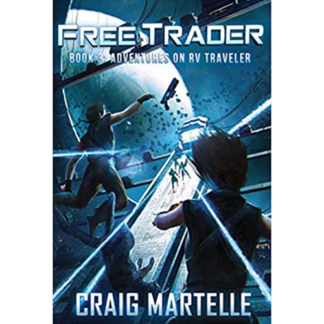 Adventures on RV Traveler (Free Trader Series Volume 3)