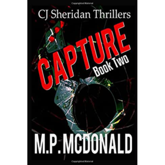 Capture: CJ Sheridan Thriller (Volume 2)