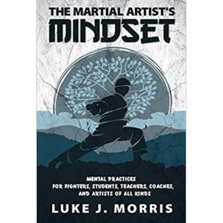 The Martial Artist's Mindset