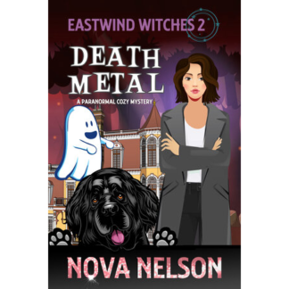 Death Metal: A Paranormal Cozy Mystery (Eastwind Witches Cozy Mysteries Book 2)