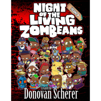 Night of the Living ZomBeans: Volume 4