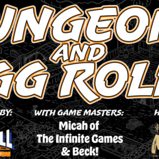 Dungeons & Egg Rolls