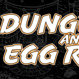 Dungeons & Egg Rolls
